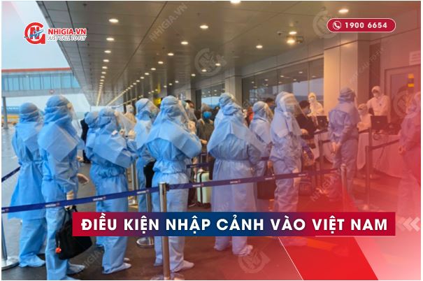 Điều kiện nhập cảnh Việt Nam
