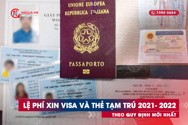 Lệ phí xin visa và thẻ tạm trú